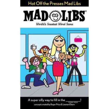 Hot Off the Press Mad Lib